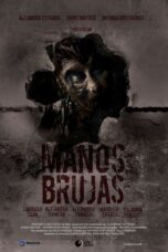 Bewitched Hands :Manos Brujas (2023)