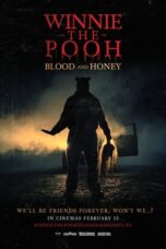 Winnie-the-Pooh: Blood and Honey (2023)