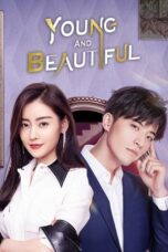 Drama China Young and Beautiful (2021)