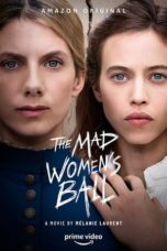 The Mad Women’s Ball (2021
