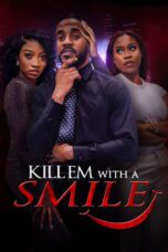 Kill em with a Smile (2024)