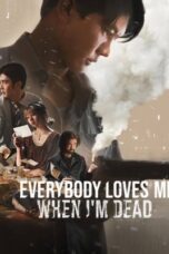 Everybody Loves Me When I’m Dead (2025)