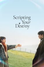 Drama Korea Scripting Your Destiny (2021)
