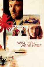 Wish You Were Here (2012)