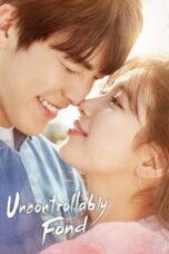 Drama Korea Uncontrollably Fond (2016)