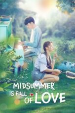 Drama China Midsummer is Full of Love (2020)